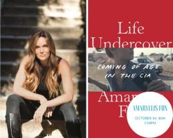 Writer's Bloc Presents Former CIA Spy Amaryllis Fox 